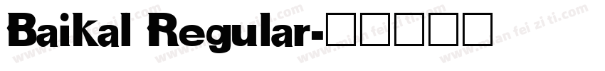 Baikal Regular字体转换